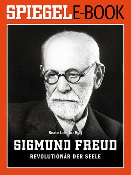 Sigmund Freud – Revolutionär der Seele, Co. KG, SPIEGEL-Verlag Rudolf Augstein GmbH, amp