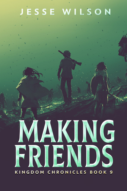 Making Friends, Jesse Wilson