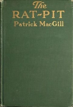 The Rat-Pit, Patrick MacGill