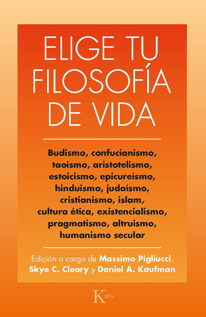 Elige tu filosofía de vida, Varios Autores