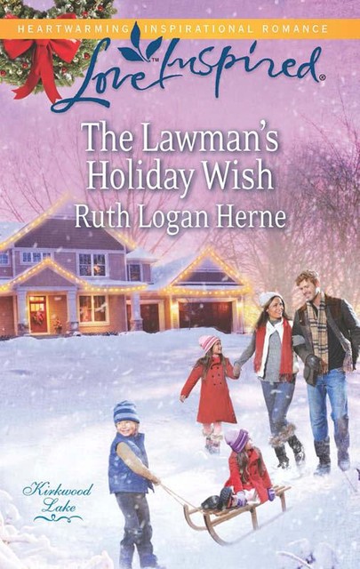 The Lawman's Holiday Wish, Ruth Logan Herne
