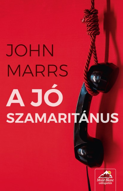 A jó szamaritánus, John Marrs