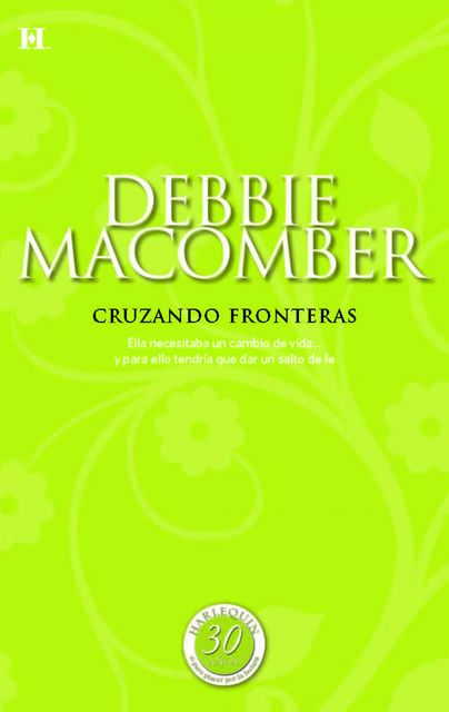 Cruzando fronteras, Debbie Macomber