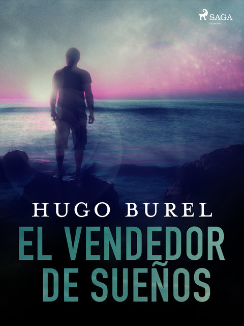 El vendedor de sueños, Hugo Burel