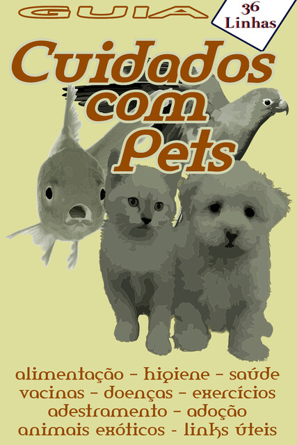 Guia 36 – cuidados com pets, Silvia Strufaldi