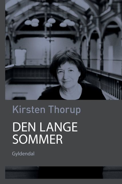 Den lange sommer, Kirsten Thorup