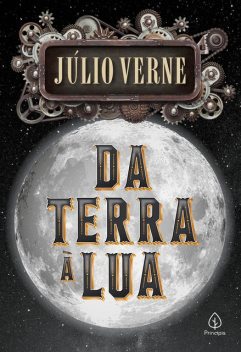 Da Terra à Lua, Jules Verne