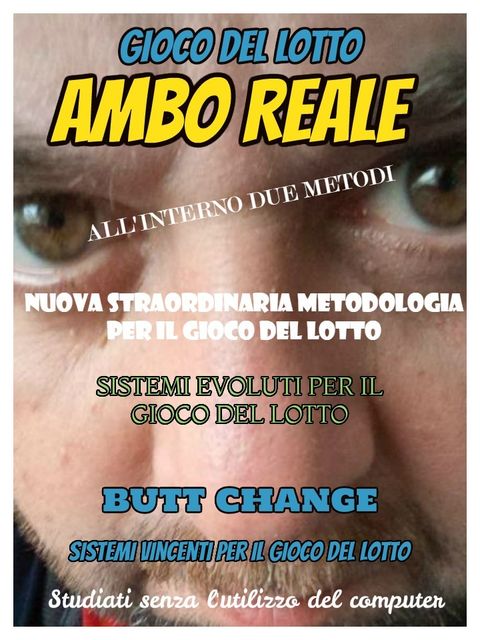 GIOCO del LOTTO: AMBO REGINA, Butt Change
