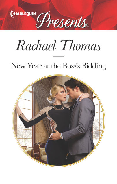 New Year at the Boss's Bidding, Rachael Thomas
