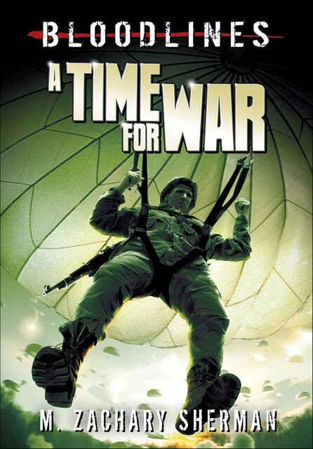 A Time for War, M. Zachary Sherman