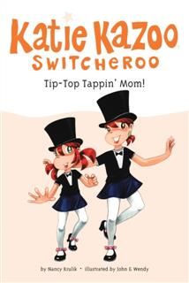 Tip-Top Tappin' Mom! #31, Nancy Krulik
