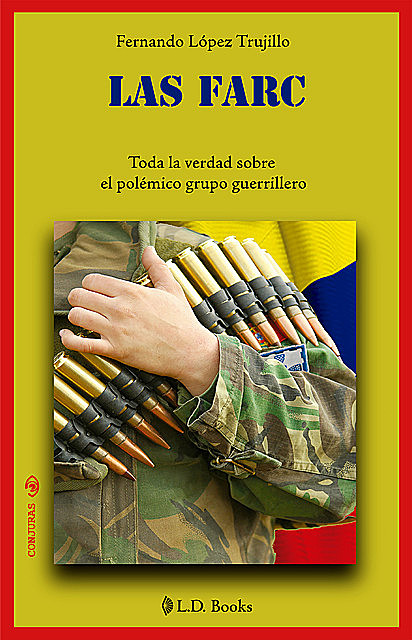 Las FARC, Fernando Trujillo