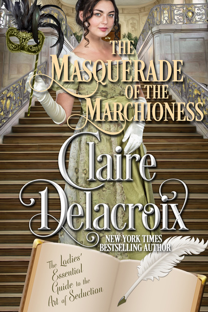 The Masquerade of the Marchioness, Claire Delacroix