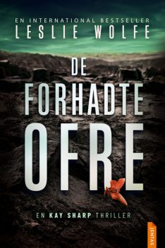 De forhadte ofre, Leslie Wolfe