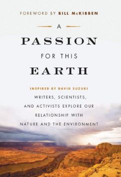 A Passion for This Earth, Bill McKibben, Michelle Benjamin