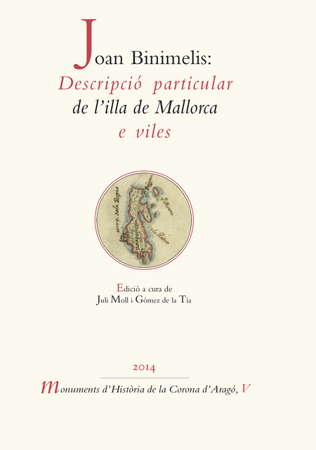 Joan Binimelis: Descripció particular de l'illa de Mallorca e viles, Joan Binimelis