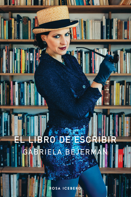 El libro de escribir, Gabriela Bejerman