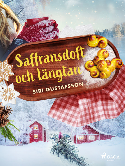 Saffransdoft och längtan, Siri Gustafsson