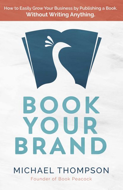 Book Your Brand, Michael Thompson