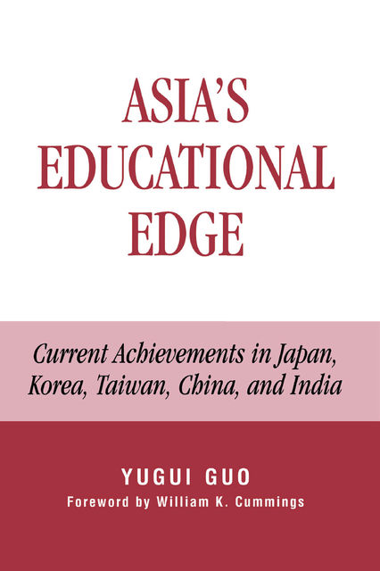 Asia's Educational Edge, Yugui Guo