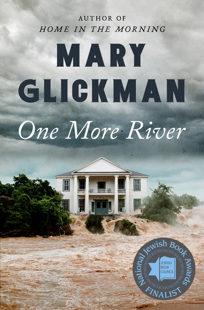 One More River, Mary Glickman