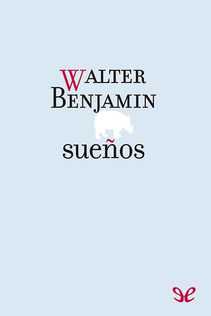 Sueños, Walter Benjamin