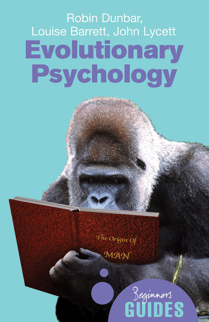 Evolutionary Psychology, Robin Dunbar, John Lycett, Louise Barrett