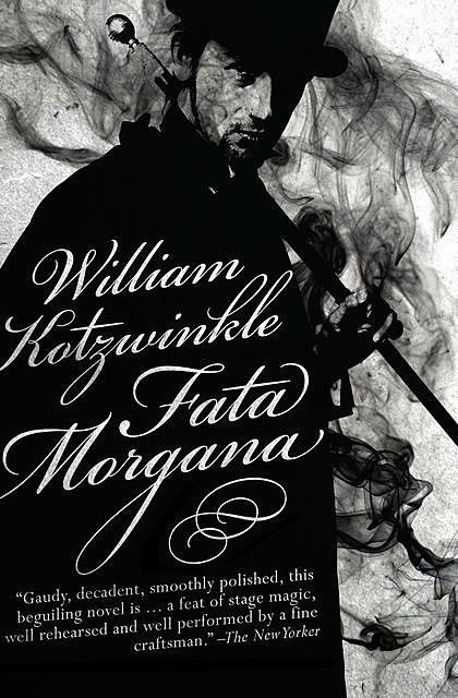Fata Morgana, William Kotzwinkle
