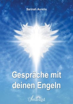 Gespräche mit deinen Engeln, Sarinah Aurelia