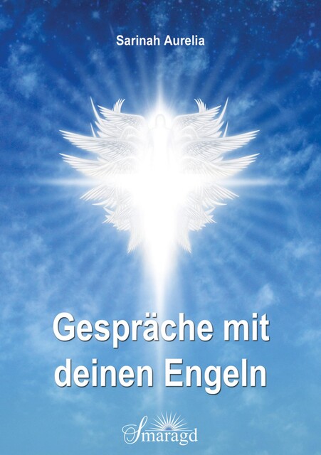 Gespräche mit deinen Engeln, Sarinah Aurelia