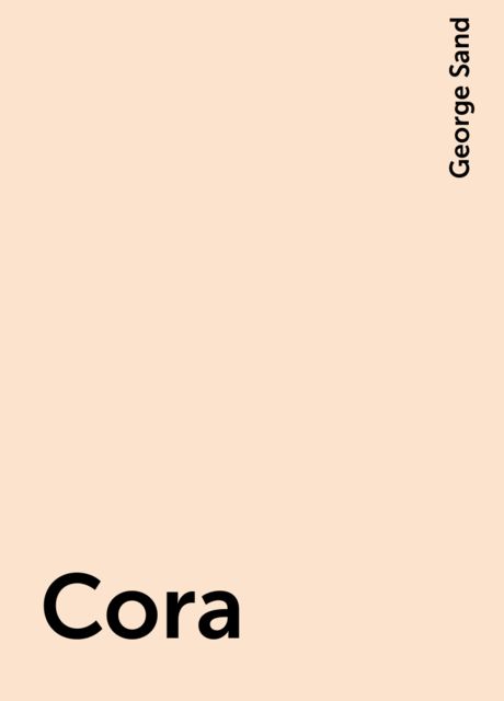 Cora, George Sand