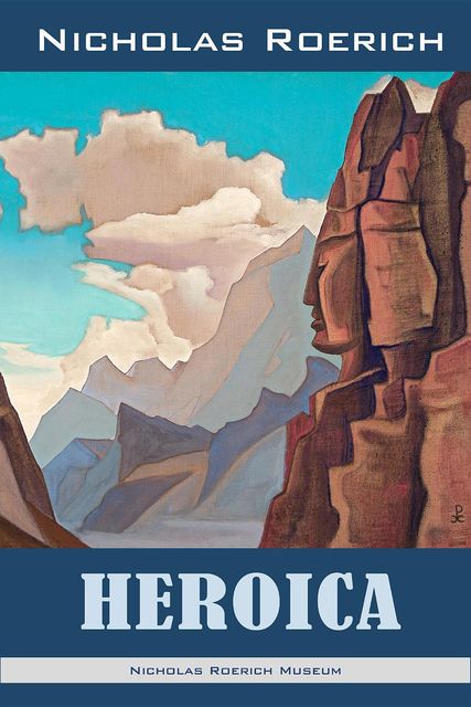 Heroica, Nicholas Roerich