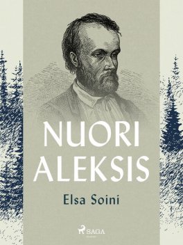 Nuori Aleksis, Elsa Soini