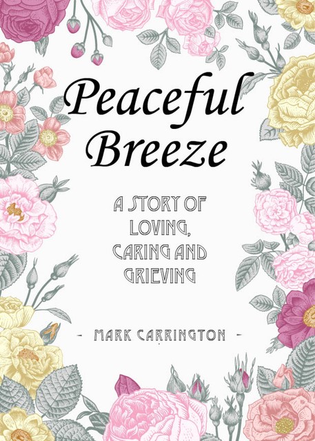 Peaceful Breeze, Mark Carrington