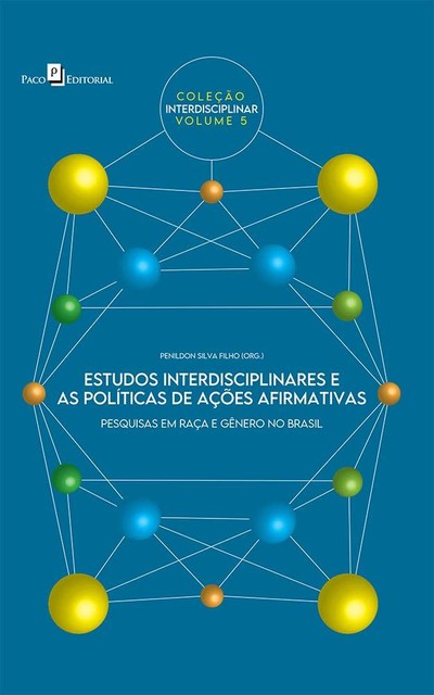 Estudos interdisciplinares e as políticas de ações afirmativas, Penildon Silva Filho
