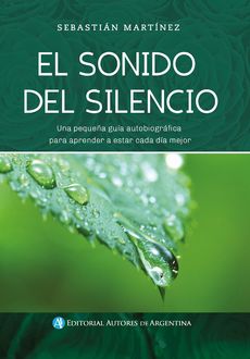 El sonido del silencio, Sebastián Martínez