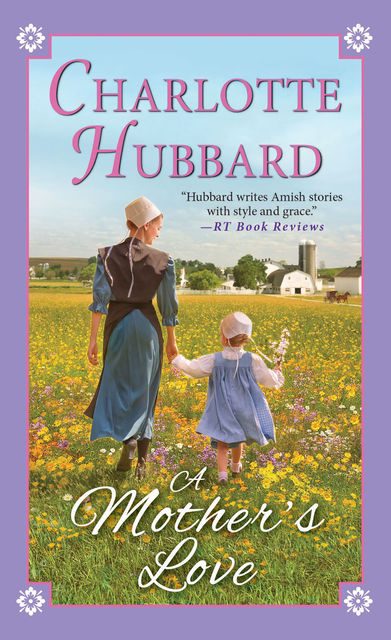 A Mother's Love, Charlotte Hubbard