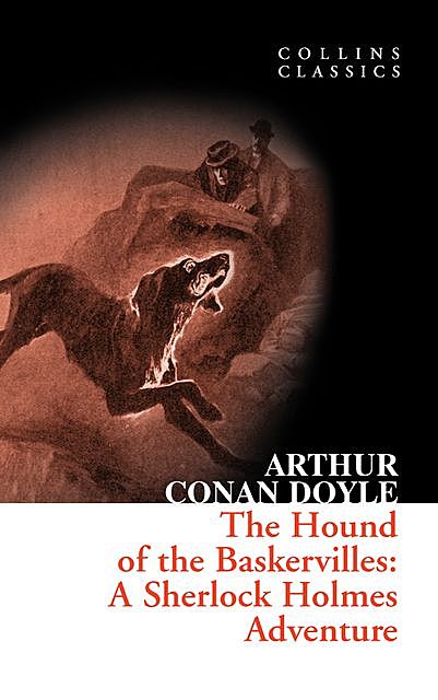 The Hound of the Baskervilles, Arthur Conan Doyle