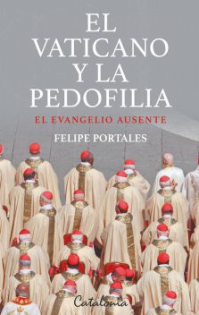 El Vaticano y la pedofilia, Felipe Portales