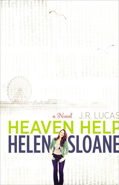 Heaven Help Helen Sloane, Jeff Lucas