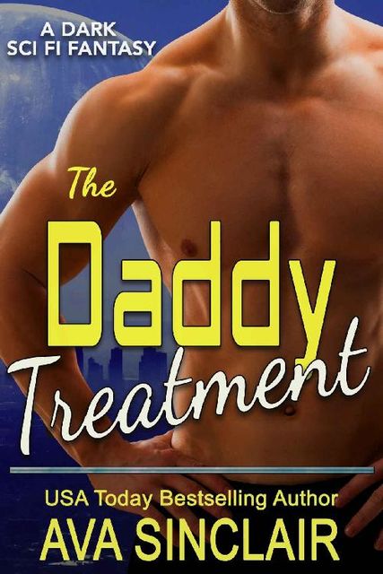 The Daddy Treatment, Ava Sinclair