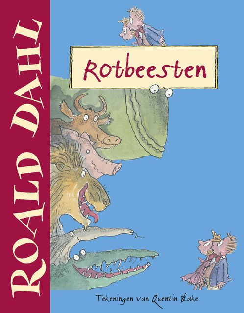 Rotbeesten, Roald Dahl