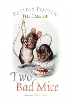 The tale of two bad mice, Beatrix Potter