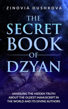 The Secret Book of Dzyan, Zinovia Dushkova