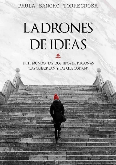 Ladrones de ideas, Paula Sancho Torregrosa