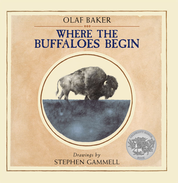Where The Buffaloes Begin, Olaf Baker
