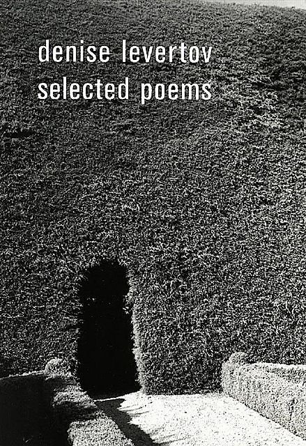 Selected Poems, Denise Levertov
