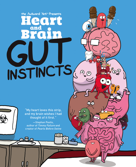 Heart and Brain: Gut Instincts, Nick Seluk, The Awkward Yeti