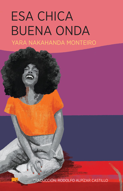Esa chica buena onda, Yara Nakahanda Monteiro