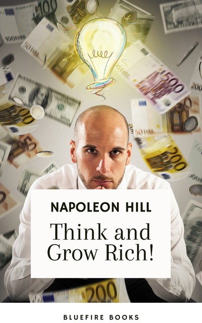 Think And Grow Rich, Napoleon Hill